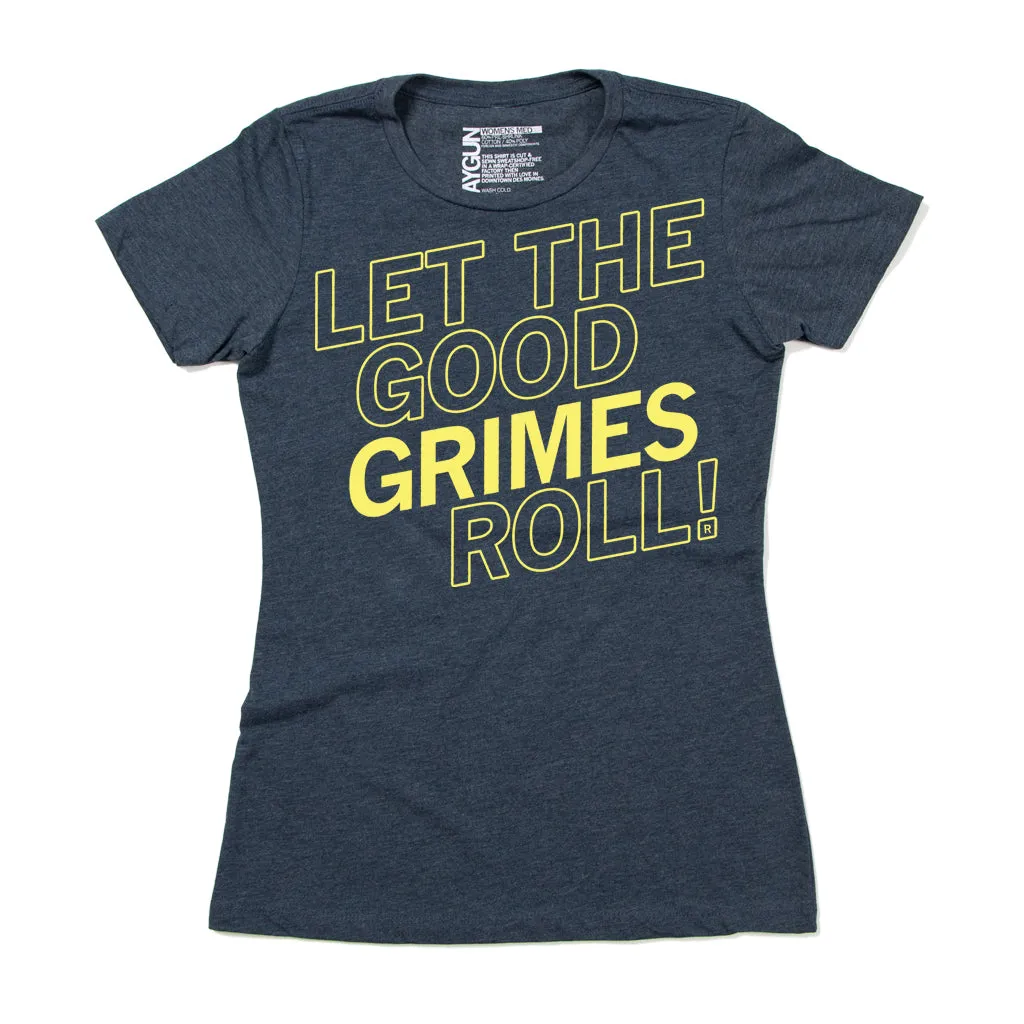 Let the Good Grimes Roll (R)