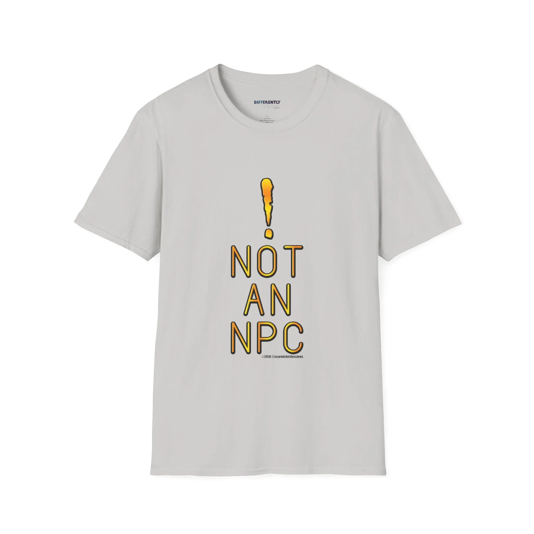 Not An NPC - Unisex Tee